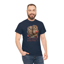 Load image into Gallery viewer, Owl Always Love You... x Cotton Tee
