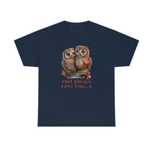 Load image into Gallery viewer, Owl Always Love You... x Cotton Tee
