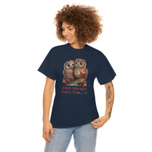 Load image into Gallery viewer, Owl Always Love You... x Cotton Tee
