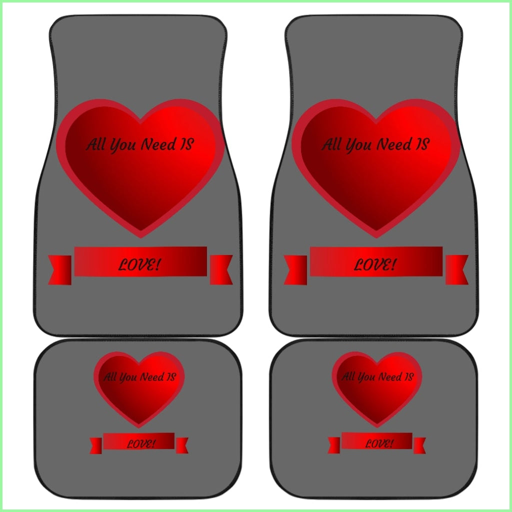 All You Need Is Love - Front And Back Car Mats (Set Of 4)