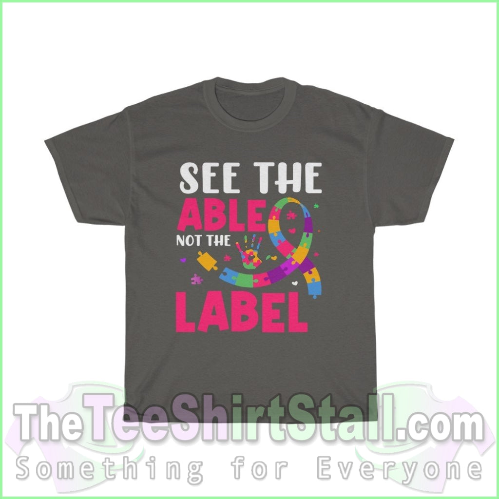 Autism Tee - See The Able Not Label S / Charcoal T-Shirt