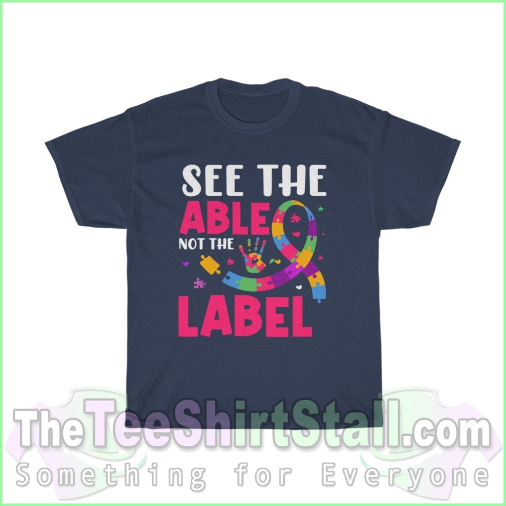 Autism Tee - See The Able Not Label S / Navy T-Shirt