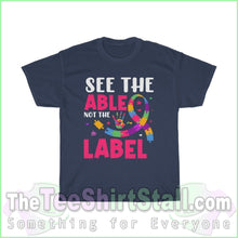 Load image into Gallery viewer, Autism Tee - See The Able Not Label S / Navy T-Shirt
