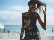 Load image into Gallery viewer, Black Girl Magic Racerback Tank Tee Top
