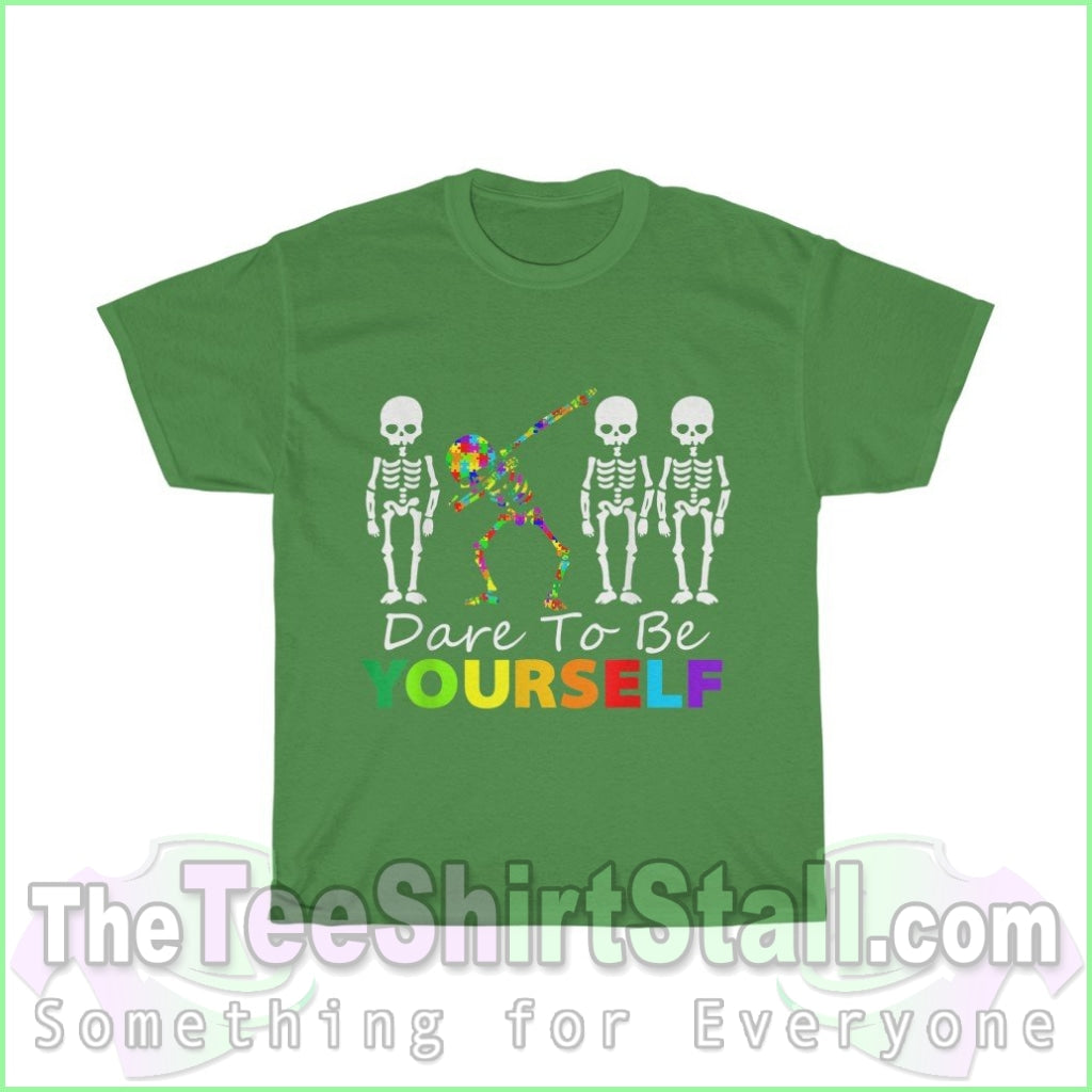 Dare To Be Yourself Autism Tee S / Turf Green T-Shirt