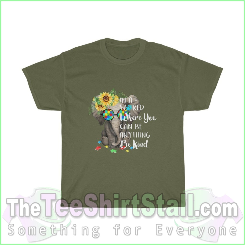 Elephant Be Kind - Autism Tee S / Military Green T-Shirt