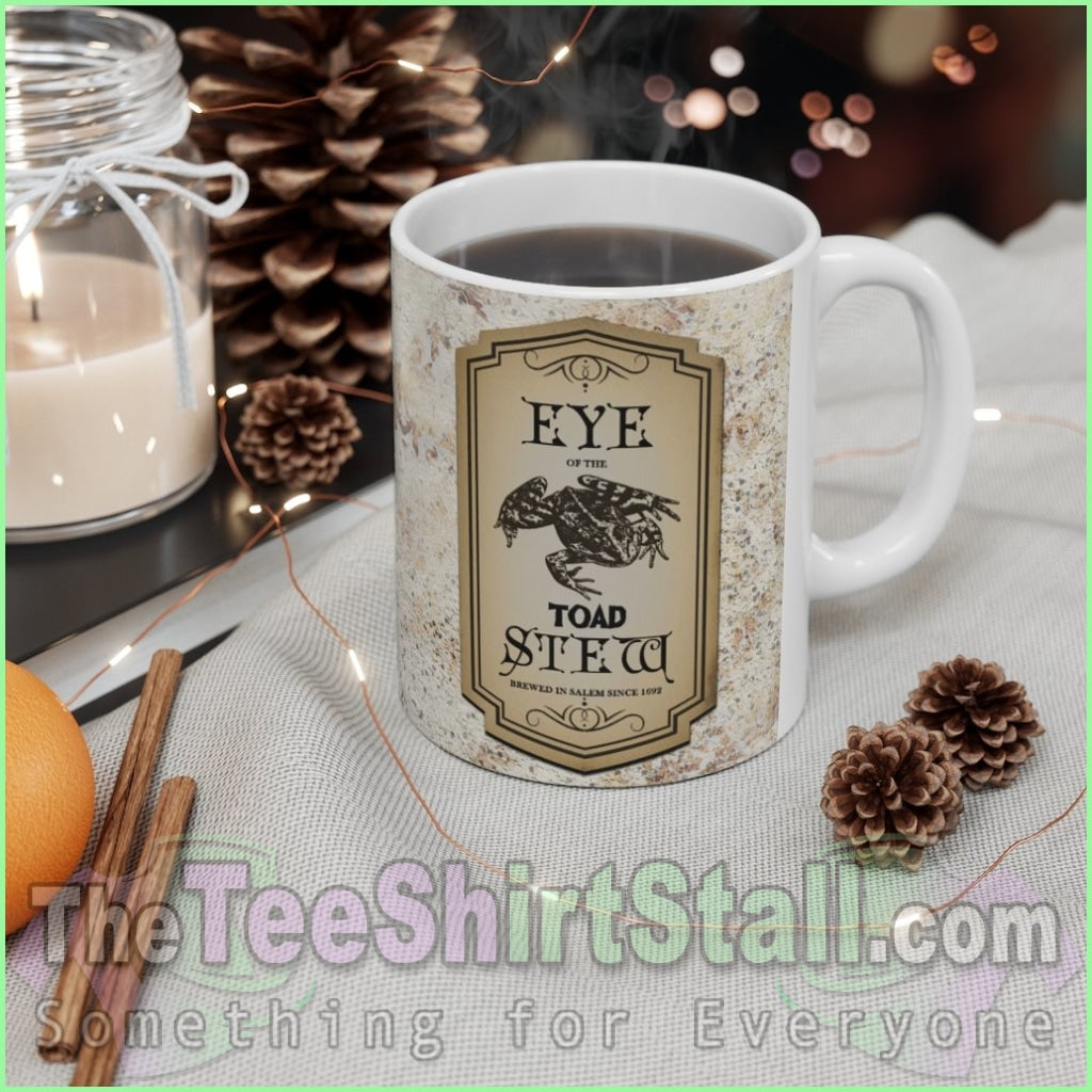 Eye Of The Toad Stew Ceramic Mug 11Oz