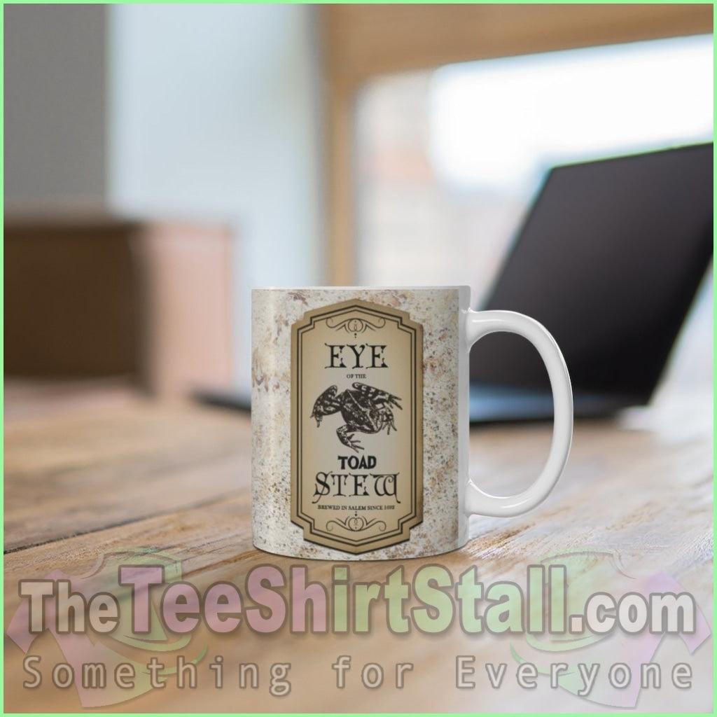 Eye Of The Toad Stew Ceramic Mug 11Oz