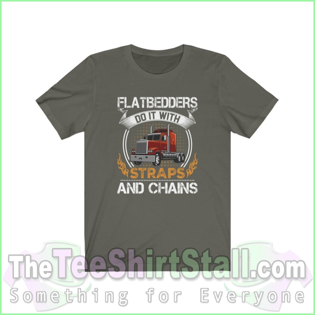 Flatbedders Do It With Straps And Chains Tee Army / Xs T-Shirt