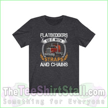 Load image into Gallery viewer, Flatbedders Do It With Straps And Chains Tee Dark Grey Heather / Xs T-Shirt
