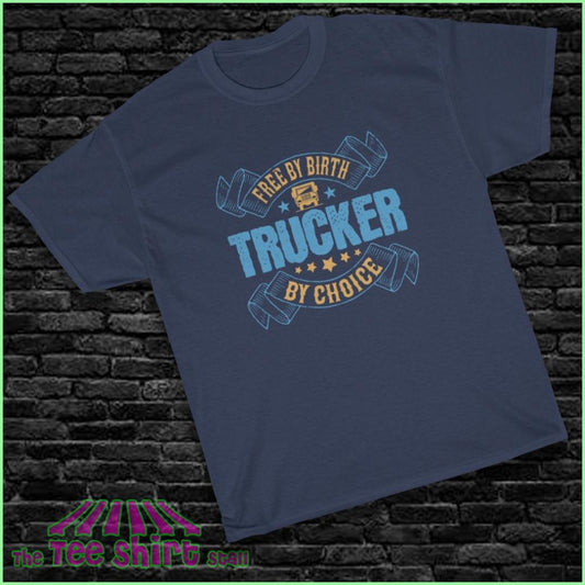 Free By Birth Trucker Choice Tee S / Navy T-Shirt