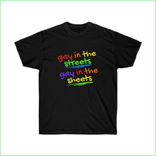 Load image into Gallery viewer, Gay In The Streets. Sheets Cotton Tee L / Black T-Shirt
