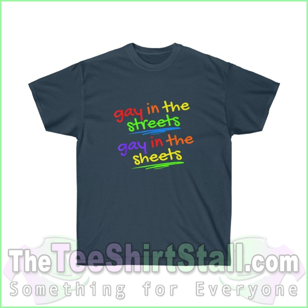 Gay In The Streets. Sheets Cotton Tee S / Blue Dusk T-Shirt