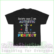 Load image into Gallery viewer, God Says Im Perfect - Autism Tee S / Black T-Shirt
