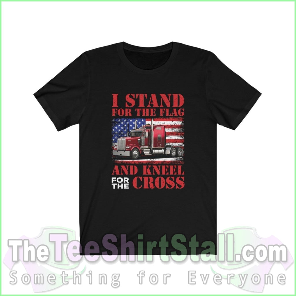 I Stand For The Flag And Kneel Cross Tee Black / Xs T-Shirt