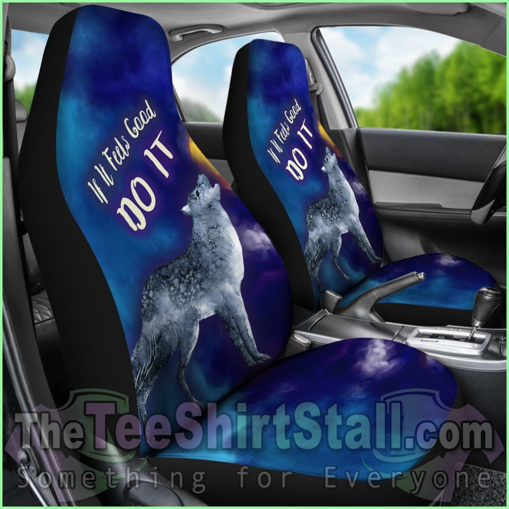 If It Feels Good Do Car Seat Cover With Wolf Howling