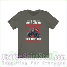 Load image into Gallery viewer, If You Dont Like My Driving Get Off The Sidewalk Tee Army / Xs T-Shirt
