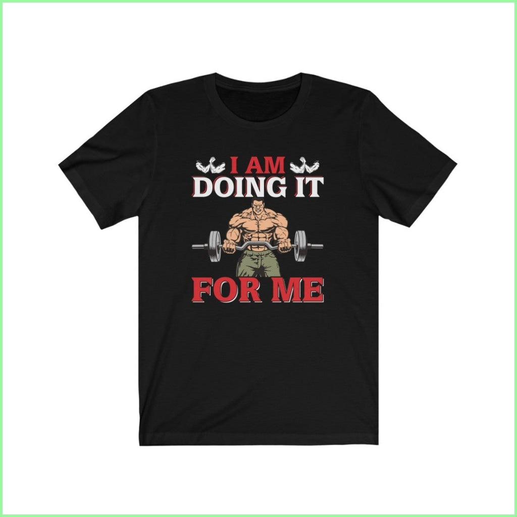 Im Doing It For Me Short Sleeve Tee Black / L T-Shirt