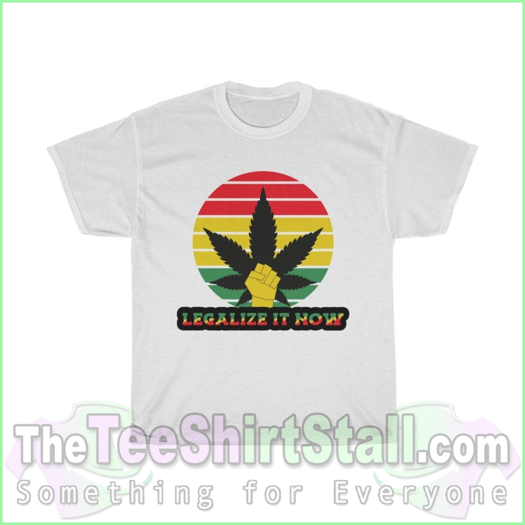 Legalize It Now Tee S / White T-Shirt