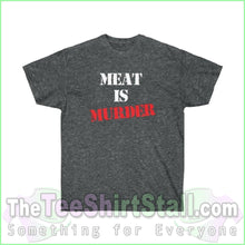 Load image into Gallery viewer, Meat is Murder Tee - The Tee Shirt Stall
