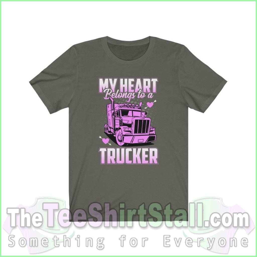 My Heart Belongs To A Trucker Tee Army / Xs T-Shirt