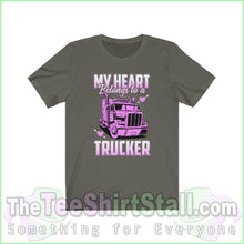 Load image into Gallery viewer, My Heart Belongs To A Trucker Tee Army / Xs T-Shirt
