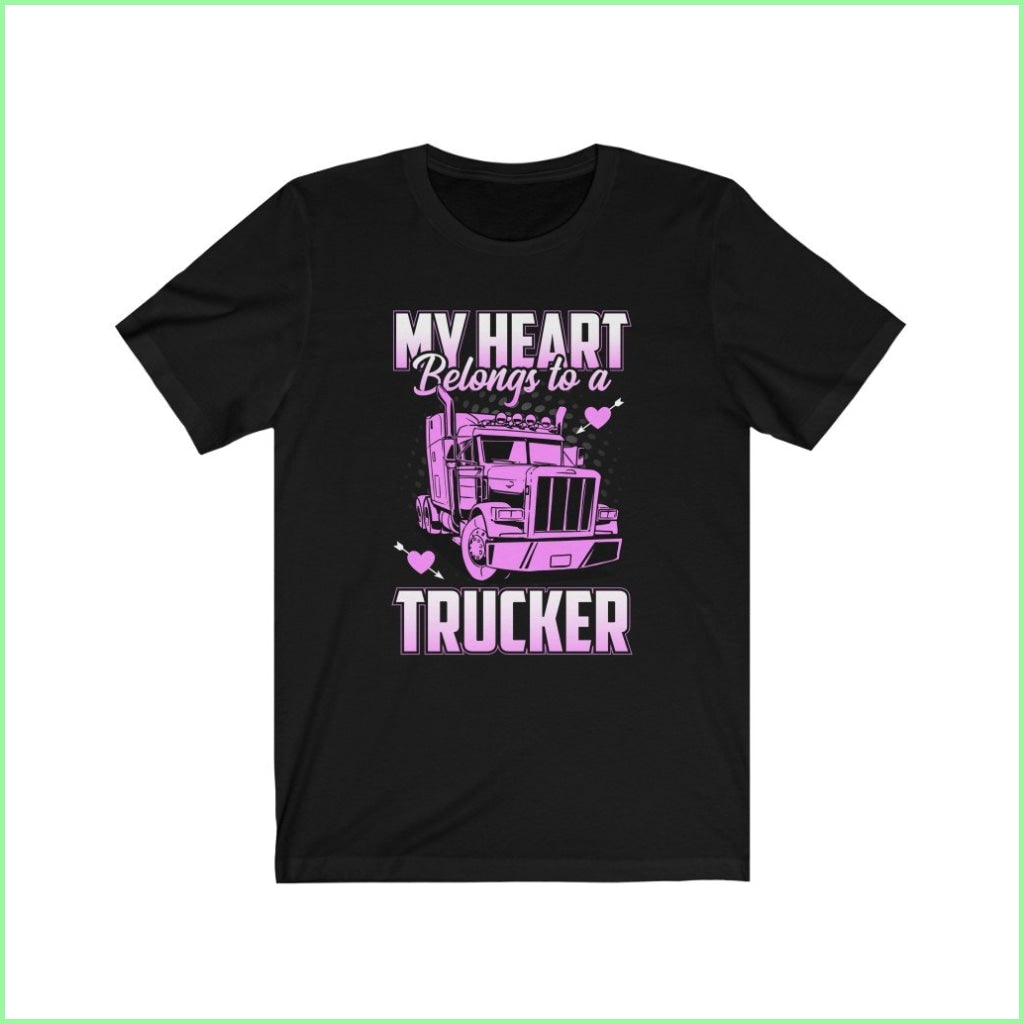 My Heart Belongs To A Trucker Tee Black / L T-Shirt