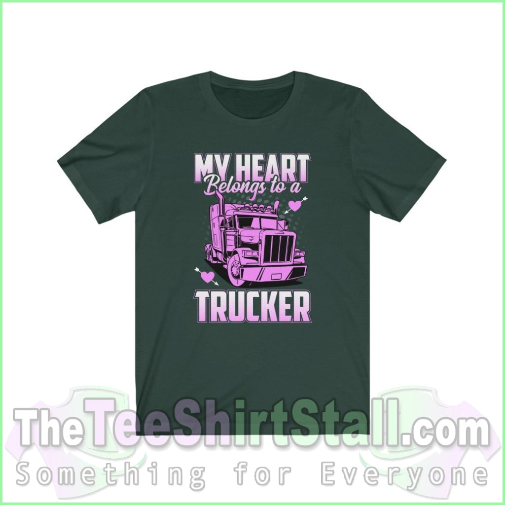 My Heart Belongs To A Trucker Tee Forest / Xs T-Shirt