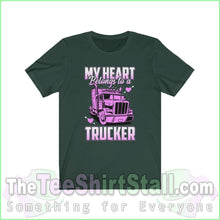 Load image into Gallery viewer, My Heart Belongs To A Trucker Tee Forest / Xs T-Shirt
