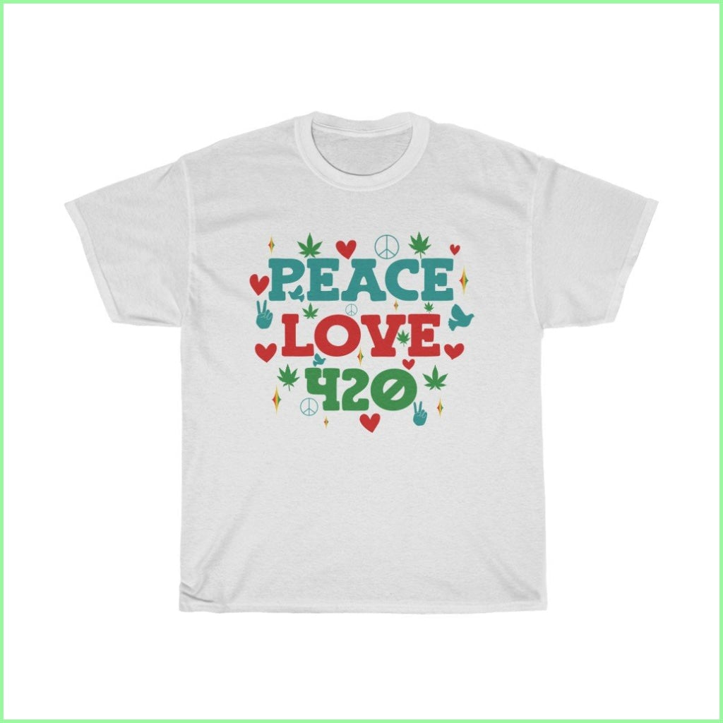 Peace Love 420 Tee L / White T-Shirt