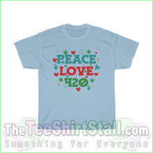 Load image into Gallery viewer, Peace Love 420 Tee S / Light Blue T-Shirt
