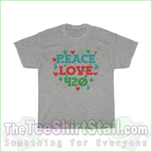 Load image into Gallery viewer, Peace Love 420 Tee S / Sport Grey T-Shirt
