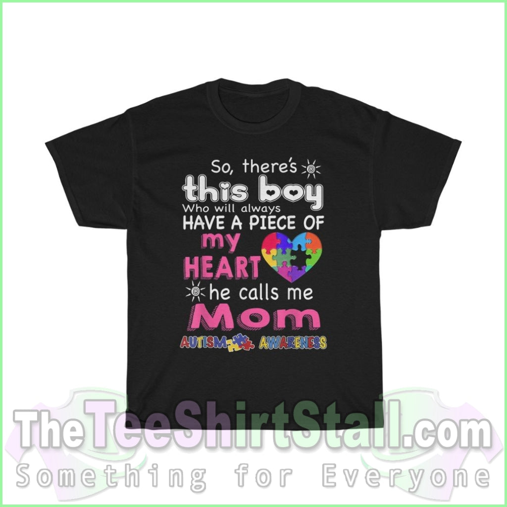 So Theres This Boy (Mom) Autism Tee S / Black T-Shirt