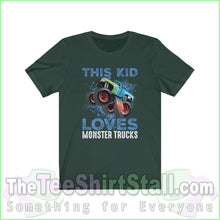 Load image into Gallery viewer, This Kid Loves Monster Trucks Tee Forest / Xs T-Shirt
