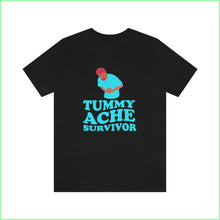 Load image into Gallery viewer, Tummy Ache Survivor Unisex Short Sleeve Tee Black / L T-Shirt
