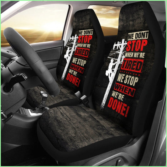 We Stop When We Are Done Car Seat Covers